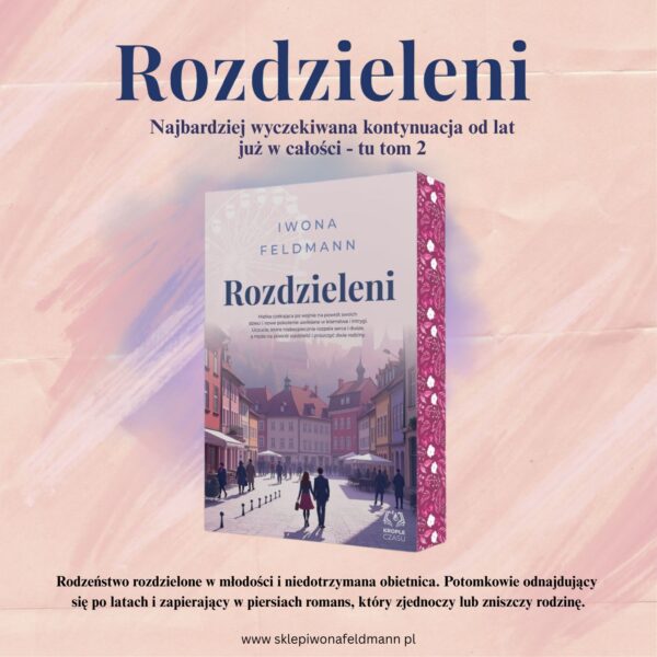 ROZDZIELENI - tom 2, barwione brzegi, 2 zakładki gratis, autograf i imienna dedykacja.